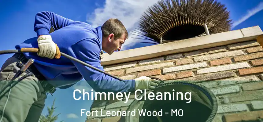  Chimney Cleaning Fort Leonard Wood - MO